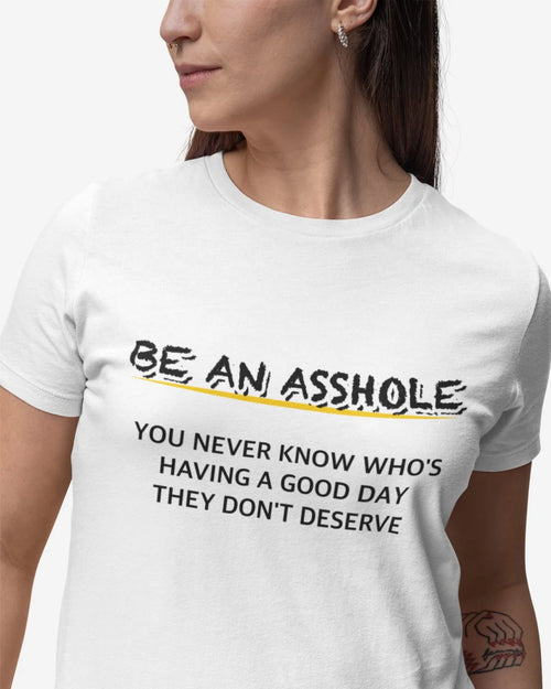 Asshole T-Shirt