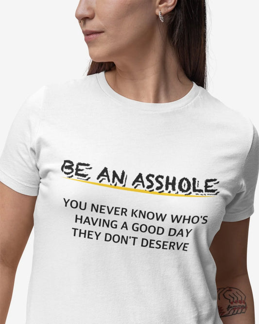Asshole T-Shirt