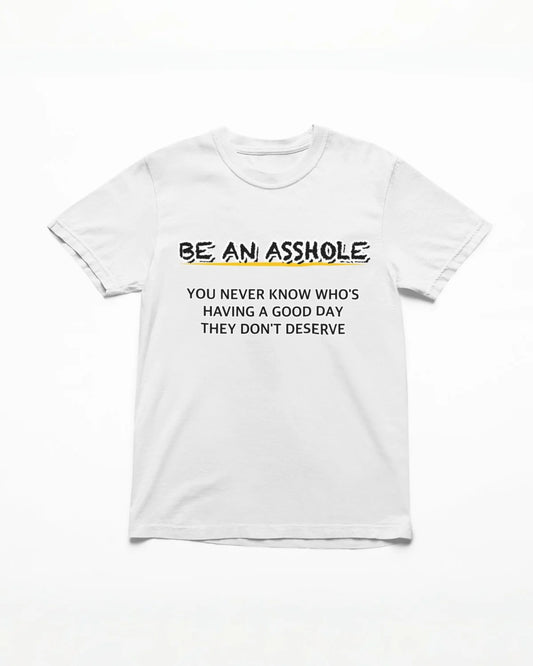 Asshole T-Shirt